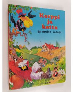 Kirjailijan Gauthier Dosimont käytetty kirja Korppi ja kettu ja muita satuja