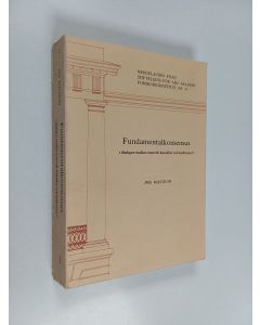 Kirjailijan Iris Wikström käytetty kirja Fundamentalkonsensus i dialogen mellan romersk-katoliker och lutheraner?