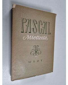 Kirjailijan Blaise Pascal käytetty kirja Mietteitä