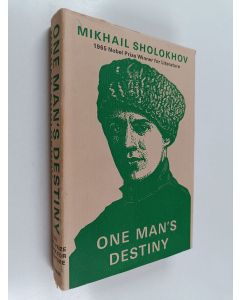 Kirjailijan Mikhail Sholokhov käytetty kirja One Man's Destiny