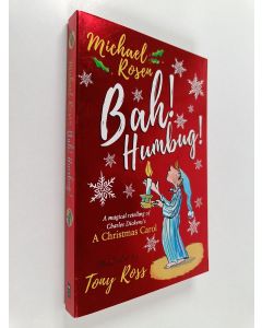 Kirjailijan Michael Rosen käytetty kirja Bah! Humbug!