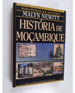 Kirjailijan Malyn Newitt käytetty kirja História de Moçambique