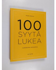 Kirjailijan Marika Helovuo käytetty kirja 100 syytä lukea