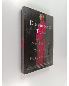 Kirjailijan Desmond Tutu käytetty kirja No Future Without Forgiveness