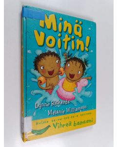 Kirjailijan Lynne Rickards käytetty kirja Minä voitin!