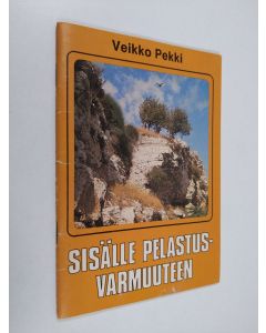 Kirjailijan Veikko Pekki käytetty teos Sisälle pelastusvarmuuteen