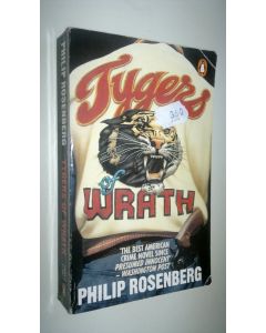 Kirjailijan Philip Rosenberg käytetty kirja Tygers of wrath