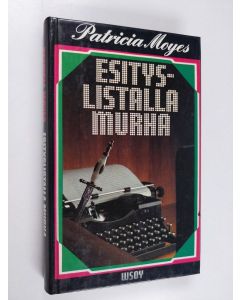 Kirjailijan Patricia Moyes käytetty kirja Esityslistalla murha