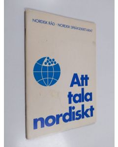 käytetty kirja Att tala nordiskt : språkråd till nordbor i nordiskt samarbete