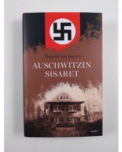 Kirjailijan Roxane van Iperen uusi kirja Auschwitzin sisaret (UUSI)