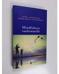 Kirjailijan Heidi Andersen käytetty kirja Mindfulness vanhemmille
