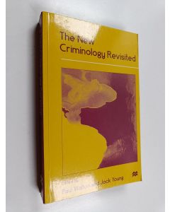 Kirjailijan Paul Walton käytetty kirja The new criminology revisited