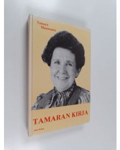 Kirjailijan Tamara Maunonen käytetty kirja Tamaran kirja