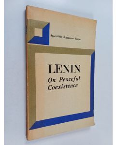 Kirjailijan V. I. Lenin käytetty kirja On peaceful coexistence : articles and speeches