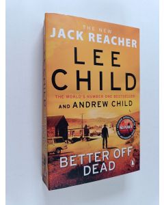 Kirjailijan Lee Child käytetty kirja Better off dead