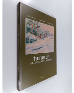Kirjailijan Raimo Purmonen käytetty kirja Turunen : Kultasaaren lintumies