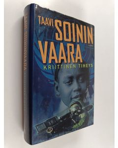 Kirjailijan Taavi Soininvaara käytetty kirja Kriittinen tiheys