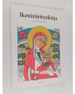 Kirjailijan Jaakko Heinimäki & Toivo Heinimäki käytetty kirja Ikonivärityskirja