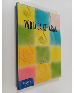 Kirjailijan Raija Kara käytetty kirja Väriä ja kiharaa