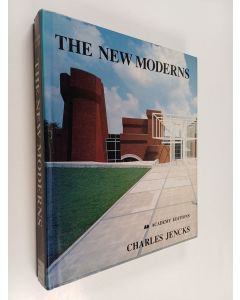 Kirjailijan Charles Jencks käytetty kirja The new moderns from late to neo-modernism