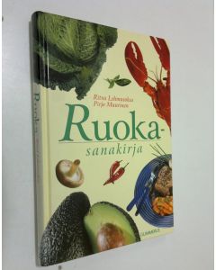 Kirjailijan Ritva Lehmusoksa käytetty kirja Ruokasanakirja