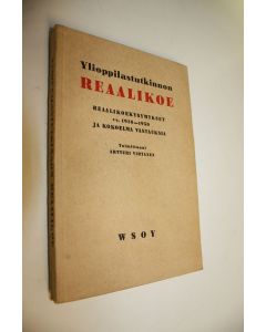 Tekijän Artturi Virtanen  käytetty kirja Ylioppilastutkinnon reaalikoe : reaalikokeen ohjeet, kysymykset vuosina 1930-1950 ja kokoelma vastauksia