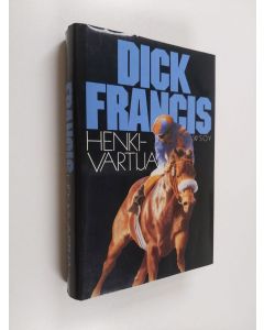 Kirjailijan Dick Francis käytetty kirja Henkivartija