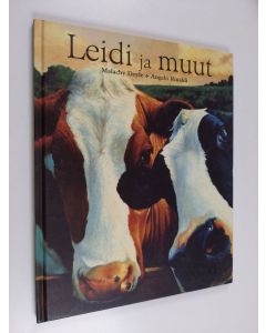 Kirjailijan Malachy Doyle & Angelo Rinaldi käytetty kirja Leidi ja muut