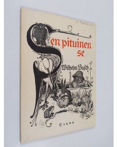 Kirjailijan Wilhelm Busch käytetty kirja Sen pituinen se