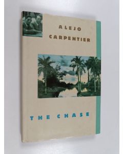 Kirjailijan Alejo Carpentier käytetty kirja Chase