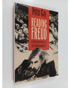Kirjailijan Peter Gay käytetty kirja Reading Freud - Explorations and Entertainments