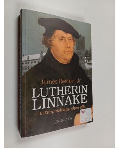 Kirjailijan James Jr. Reston käytetty kirja Lutherin linnake