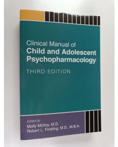 käytetty kirja Clinical manual of child and adolescent psychopharmacology