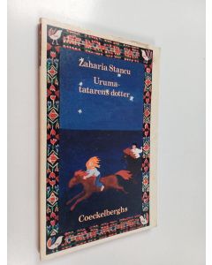 Kirjailijan Zaharia Stancu käytetty kirja Uruma - tatarens dotter