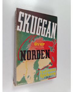 Kirjailijan Valentin Sjöberg käytetty kirja Skuggan över Norden