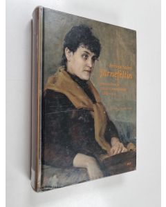 Kirjailijan Eero Järnefelt & Saimi Järnefelt ym. käytetty kirja Eero ja Saimi Järnefeltin kirjeenvaihtoa ja päiväkirjamerkintöjä 1889-1914