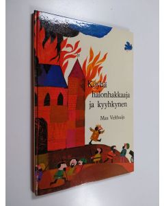 Kirjailijan Max Velthuijs käytetty kirja Köyhä halonhakkaaja ja kyyhkynen
