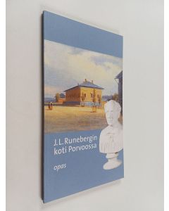 käytetty kirja J.L. Runebergin koti Porvoossa. Opas