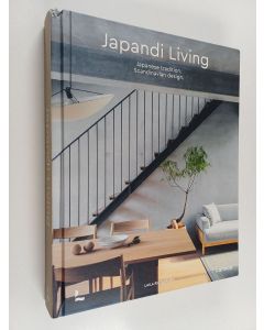 Kirjailijan Laila Rietbergen käytetty kirja Japandi living : Japanese tradition, Scandinavian design