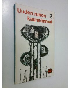 Tekijän Hannu ym. Mäkelä  käytetty kirja Uuden runon kauneimmat 2, 60-luvun runoutta