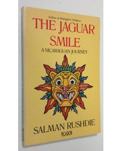 Kirjailijan Salman Rushdie käytetty kirja The Jaguar Smile : a Nicaraguan Journey