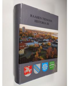 käytetty kirja Raahen tienoon historia 3 : Raahen kaupunki, Pattijoen (Salon emäseurakunnan), Saloisten ja Vihannin kunnat sekä seurakunnat 1870-luvulta vuoteen 1975