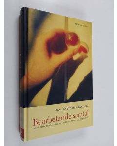 Kirjailijan Claes-Otto Hammarlund käytetty kirja BEARBETANDE SAMTAL : KRISSTÖD, DEBRIEFING, STRESS- OCH KONFLIKTHANTERING