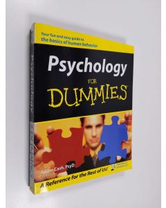 Kirjailijan Adam Cash käytetty kirja Psychology for dummies