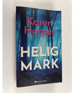 Kirjailijan Karen S. Harper käytetty kirja Helig mark