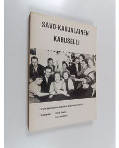 Kirjailijan Pertti Itkonen käytetty kirja Savo-karjalainen karuselli : Turun yliopiston Savo-karjalaisen osakunnan lukemisto