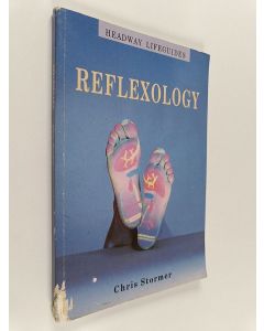 Kirjailijan Chris Stormer käytetty kirja Reflexology