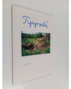 Kirjailijan Reino Halonen käytetty kirja Tyynelä : Antti Halosen ja Maria Moilasen kotikirja