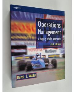 Kirjailijan Derek L. Waller käytetty kirja Operations  management : a supply chain approach