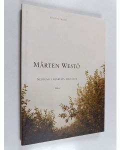 Kirjailijan Mårten Westö käytetty kirja Nedslag i hjärtats diktatur dikter